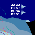 Szombaton kezdődik a JazzFest Budapest