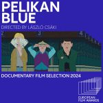 Európai Filmdíjért versenyez a Kék Pelikan